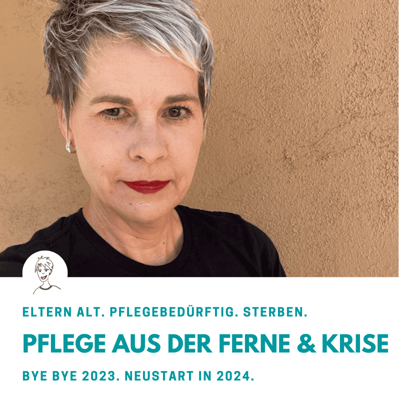 Pflege aus der Ferne. Herausfordernd für mich als Tochter.