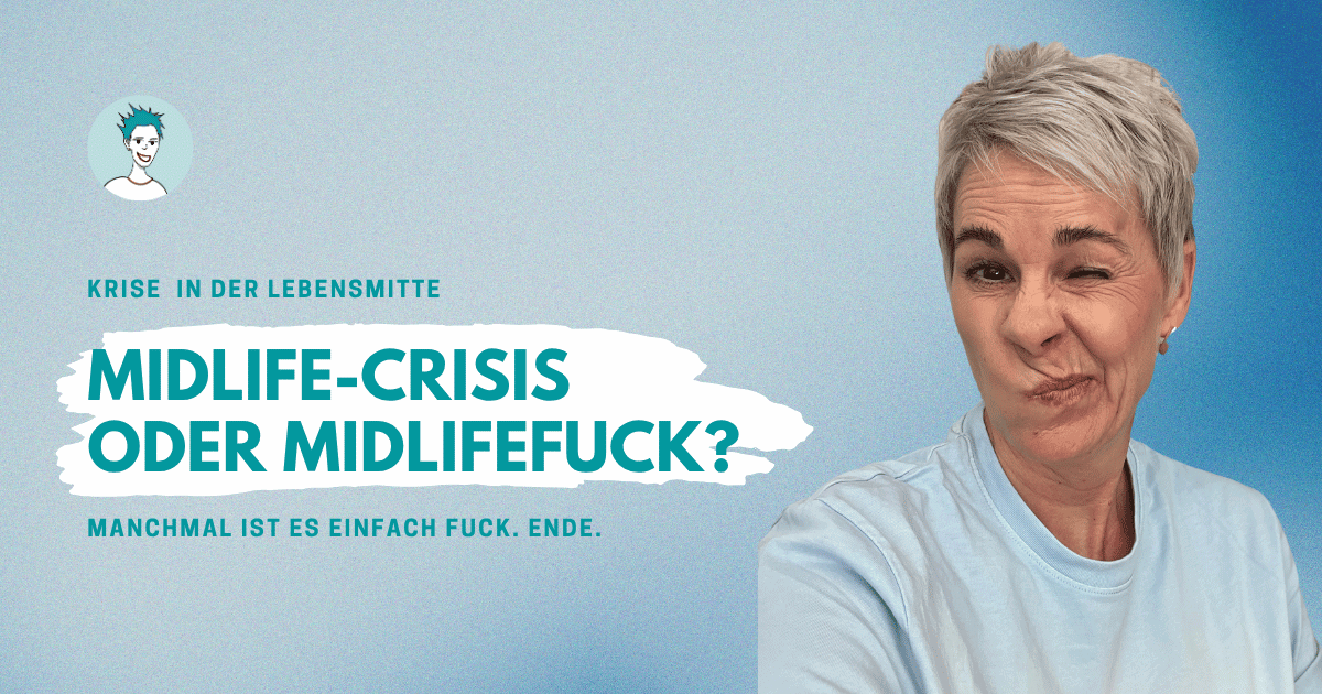 Bettina Sturm, Gründerin von Midlifekomplizin, zur Frage: Midlife-Crisis oder MidlifeFuck?